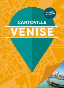 Venise. Edition 2023-2024 - Raffaëlli-Péraudin Laure ; Vinon Raphaëlle ; Pavar