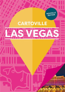 Las Vegas. 9e édition - Garrigues Laurent ; Friess Steve ; Wells Stéphanie