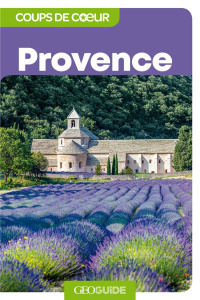 Provence. 4e édition - Bourboulon France ; Bénisty Célia ; Airaudi Juliet