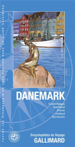 Danemark. Copenhague, Sjaelland, Fionie, Jutland, Bornholm - Boenec Julie ; Bordes David ; Dister Alain