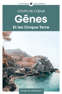 Gênes et les Cinque Terre - Mathieu Eric ; Cheron Alice ; Glavet Anne-Sophie ;
