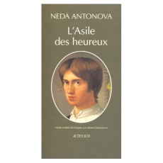 L'asile des heureux - Antonova Neda