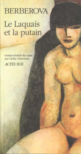 Le laquais et la putain - Berberova Nina