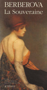 La souveraine - Berberova Nina
