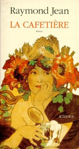 La cafetière - Jean Raymond