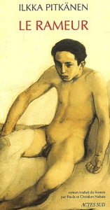 Le rameur - Pitkänen Ilkka ; Nabais Paula ; Nabais Christian