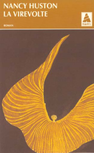 La virevolte - Huston Nancy