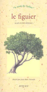 Le figuier - Pontoppidan Alain