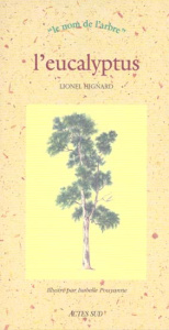 L'eucalyptus - Hignard Lionel