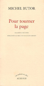 POUR TOURNER LA PAGE. Magazine à deux voix - Butor Michel