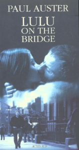 Lulu on the Bridge. Scénario - Auster Paul