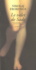 Le valet de Sade - Frobenius Nikolaj