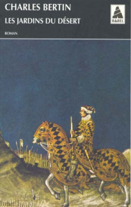 LES JARDINS DU DESERT - Bertin Charles
