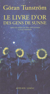 LE LIVRE D'OR DES GENS DE SUNNE - Tunström Göran