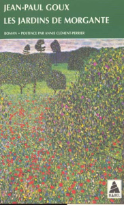 Les jardins de Morgante - Goux Jean-Paul