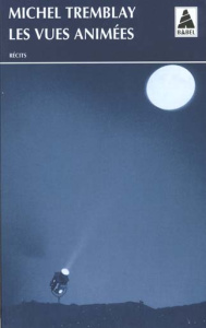 LES VUES ANIMEES - Tremblay Michel