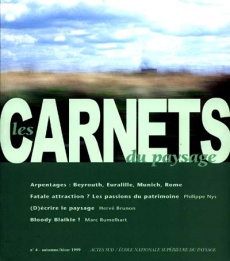 LES CARNETS DU PAYSAGE N° 4 AUTOMNE/HIVER 1999 - COLLECTIF