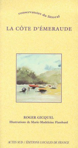 La Côte d'Emeraude - Gicquel Roger