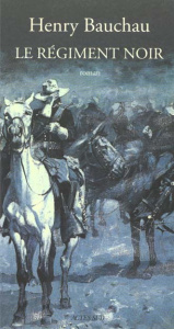 Le régiment noir - Bauchau Henry