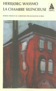 La chambre silencieuse - Wassmo Herbjorg