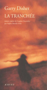 La tranchée - Disher Garry