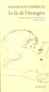 Le lit de l'étrangère - Darwich Mahmoud