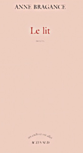 Le lit - Bragance Anne