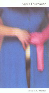 Agnès Thurnauer - Thurnauer Agnès