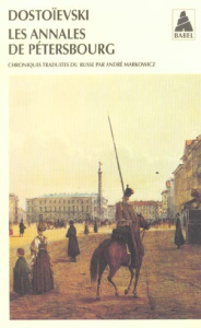 Les annales de Pétersbourg - Dostoïevski Fédor Mikhaïlovitch