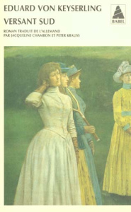 Versant Sud - Keyserling Eduard von