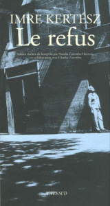 Le refus - Kertész Imre