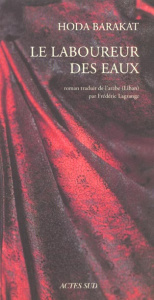 Le laboureur des eaux - Barakat Hoda