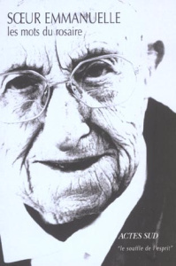 Les mots du rosaire - SOEUR EMMANUELLE