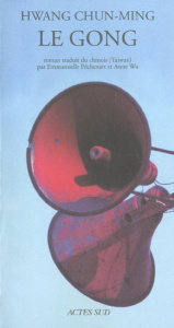 Le gong - Hwang Chun-ming