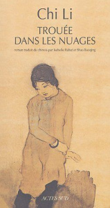 Trouée dans les nuages - Chi Li ; Rabut Isabelle ; Boaqing Shao