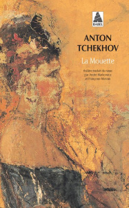 La mouette - Tchekhov Anton ; Markowicz André ; Morvan François