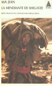La mendiante de Shigatze - Ma Jian