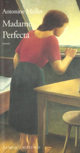 Madame Perfecta - Maillet Antonine