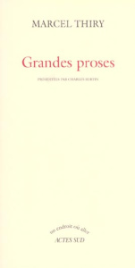 Grandes proses - Thiry Marcel
