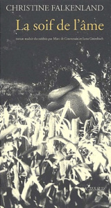 La soif de l'âme - Falkenland Christine