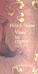 Viser les cygnes - Haasse Hella-S