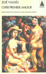 Cher premier amour - Valdés Zoé ; Hasson Liliane