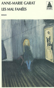 Les mal famées - Garat Anne-Marie
