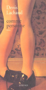 Comme personne - Lachaud Denis