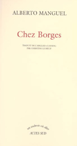 Chez Borges - Manguel Alberto