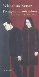 Paysage aux trois arbres - Kenaz Yehoshua ; Pinhas-Delpuech Rosie