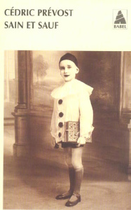 Sain et sauf - Prevost Cédric