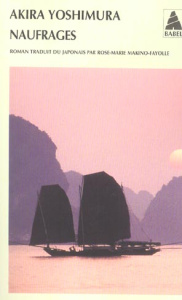 Naufrages - Yoshimura Akira ; Makino-Fayolle Rose-Marie