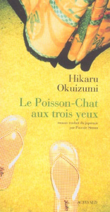 Le Poisson-Chat aux trois yeux - Okuizumi Yasuhiro ; Simon Pascal