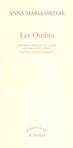 Les Ombra - Ortese Anna-Maria ; Pozzoli Marguerite ; Farnetti